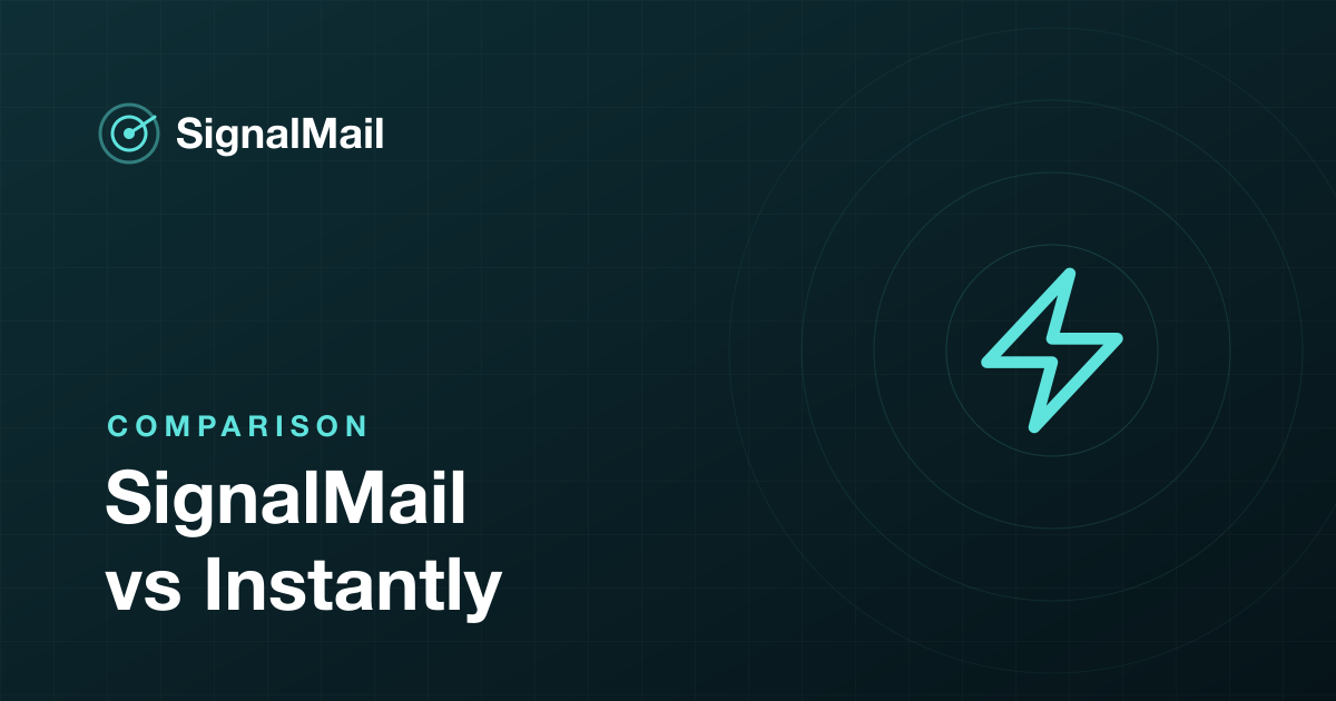 SignalMail vs Instantly: volume engine or signal engine?